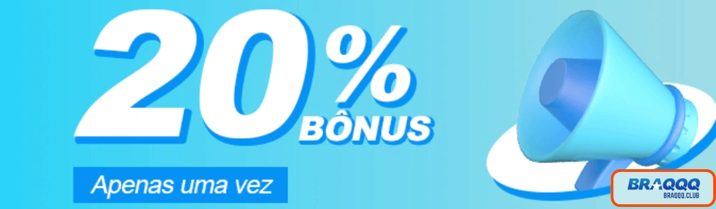 Bônus de 20% para depósitos no BRAQQQ cassino